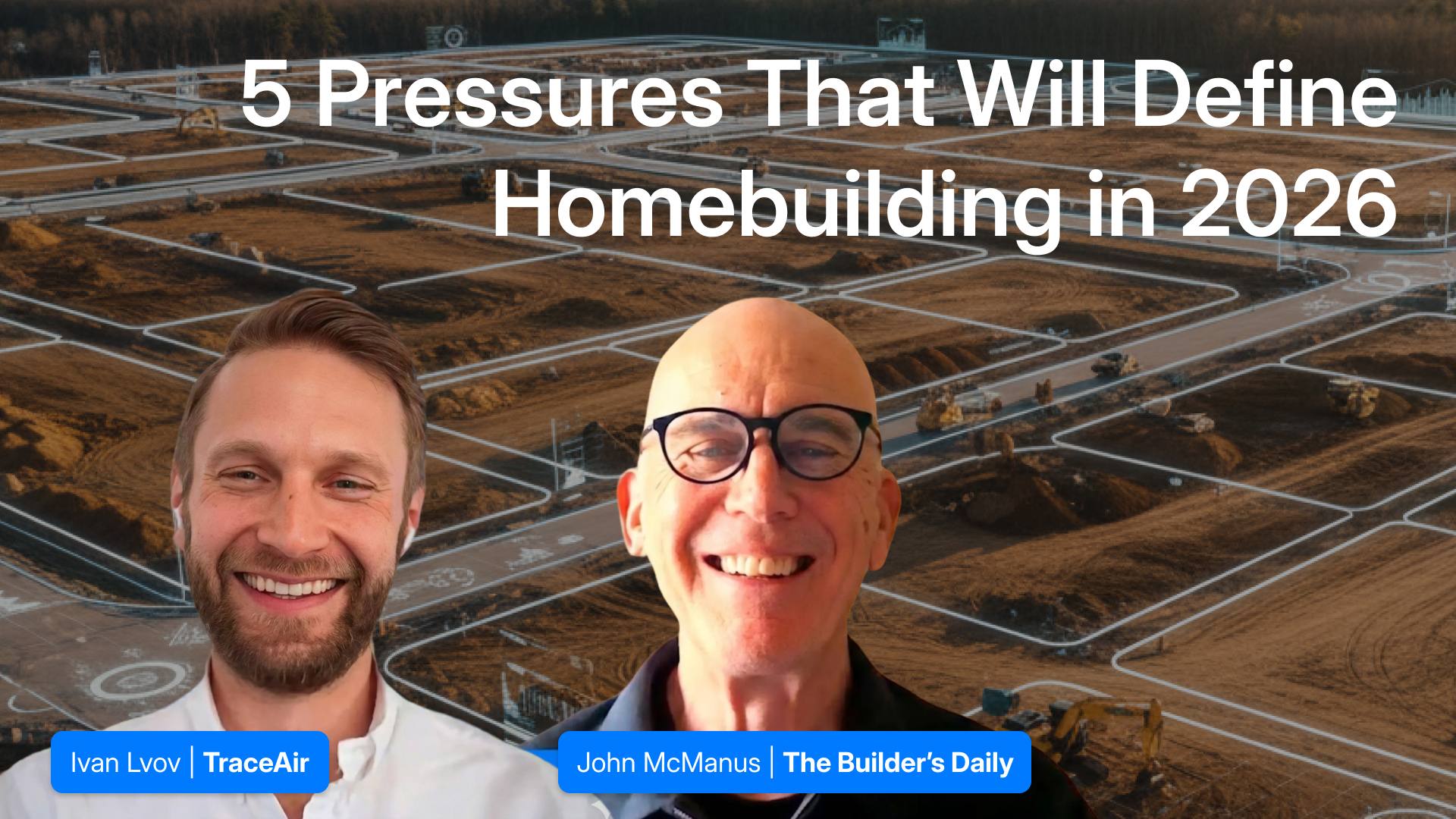 5 Pressures That Will Define Homebuilding in 2026