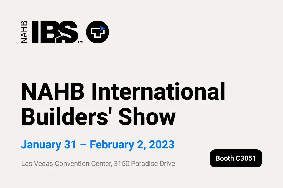 Visit us at the International Builders' Show!