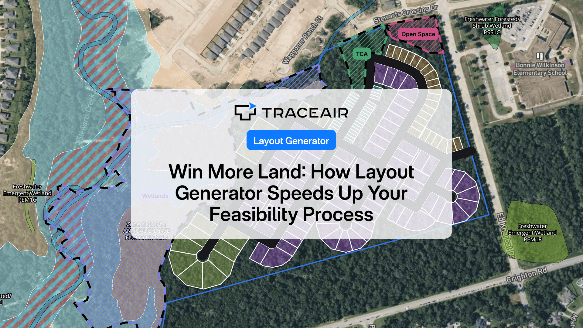 Win More Land: How Layout Generator Speeds Up Your Feasibility Process